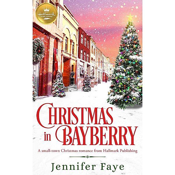 Christmas in Bayberry, Jennifer Faye