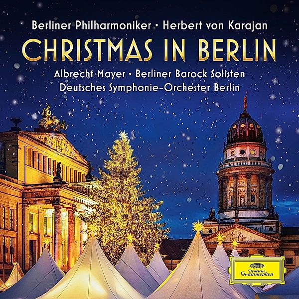 Christmas In Berlin, Johann Sebastian Bach, Wolfgang Amadeus Mozart, Georg Friedrich Händel