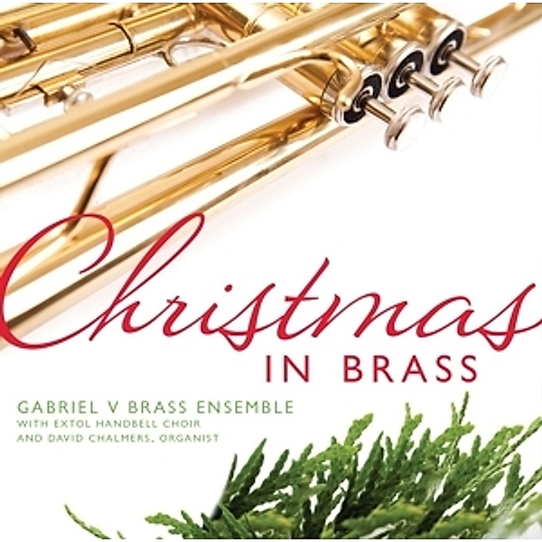Christmas In Brass, Gabriel V Brass Ensemble