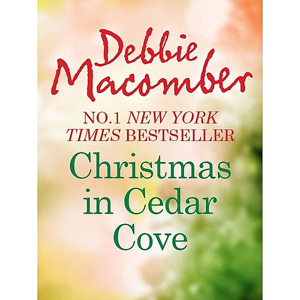 Christmas In Cedar Cove, Debbie Macomber