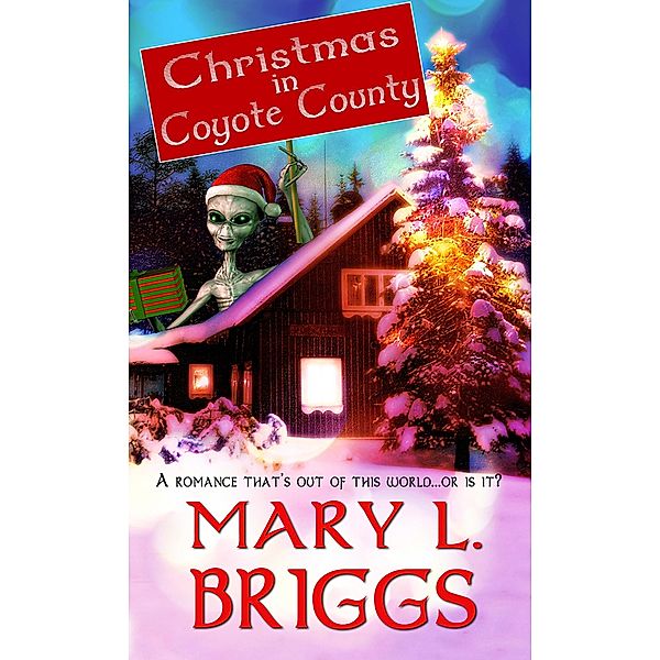 Christmas in Coyote County / White Rose Publishing, Mary L Briggs