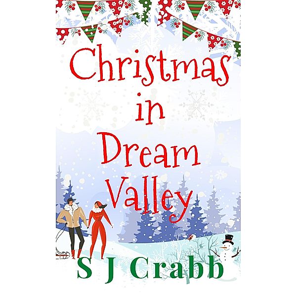 Christmas in Dream Valley, S J Crabb