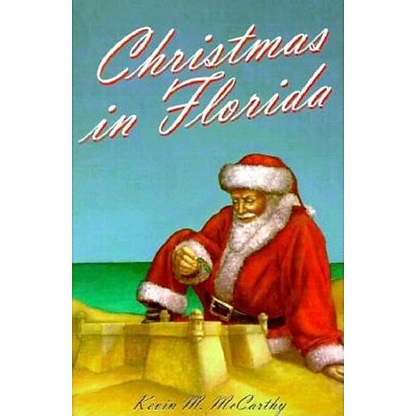 Christmas in Florida, Kevin M. McCarthy