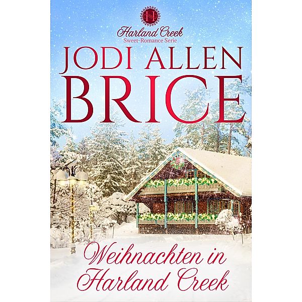Christmas In Harland Creek (Harland Creek Series, #4) / Harland Creek Series, Jodi Vaughn, Jodi Allen Brice