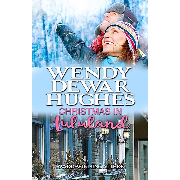 Christmas in Lululand, Wendy Dewar Hughes