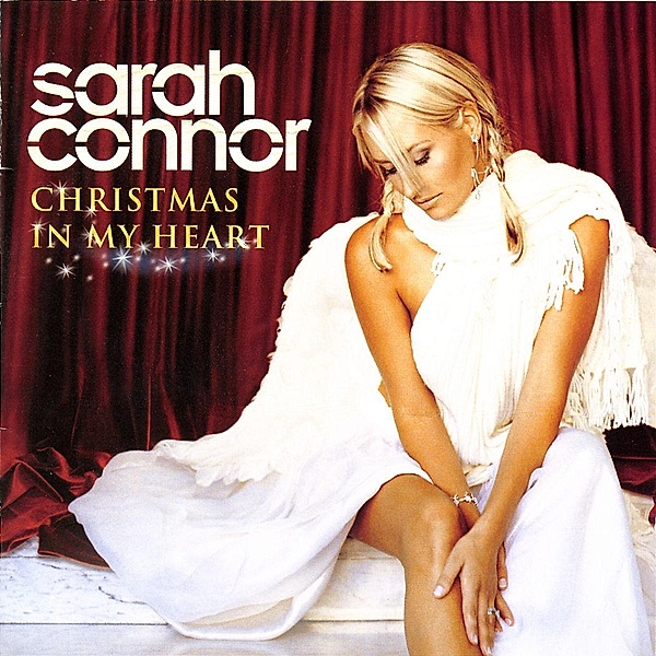 Christmas In My Heart, Sarah Connor
