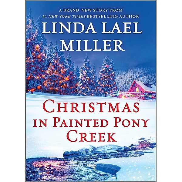 Christmas in Painted Pony Creek / Painted Pony Creek Bd.4, Linda Lael Miller
