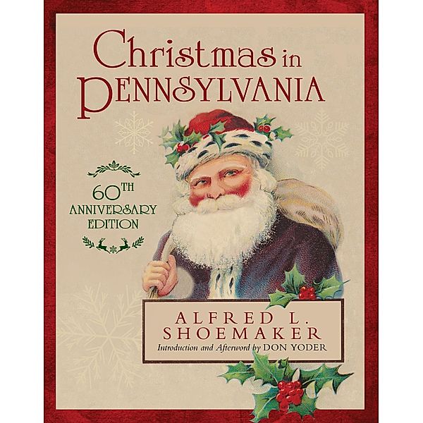 Christmas in Pennsylvania, Alfred L. Shoemaker, Don Yoder