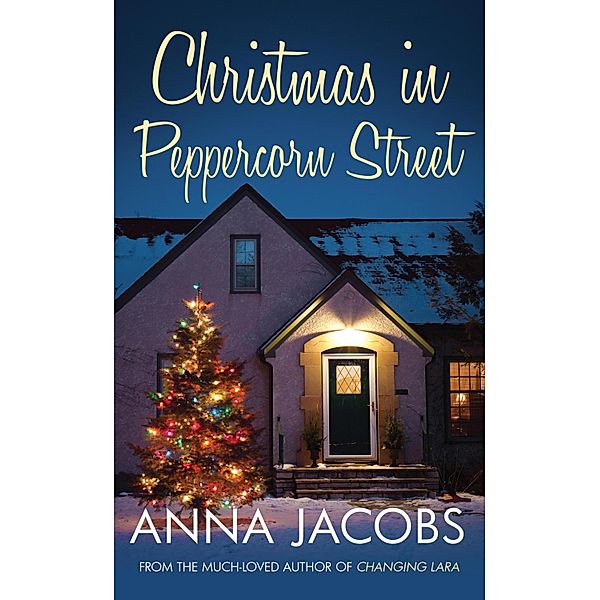 Christmas in Peppercorn Street / Peppercorn Bd.5, Anna Jacobs