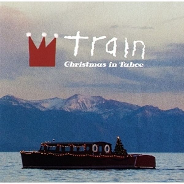 Christmas In Tahoe (Expanded Deluxe Edition), Train