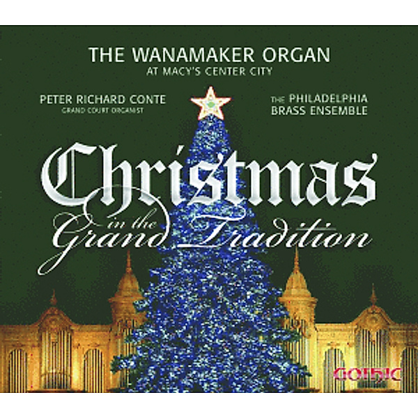 Christmas In The Grand Tradition, Peter Conte, The Philadelphia Brass