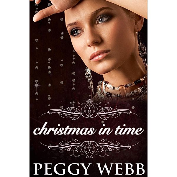 Christmas in Time / Peggy Webb, Peggy Webb