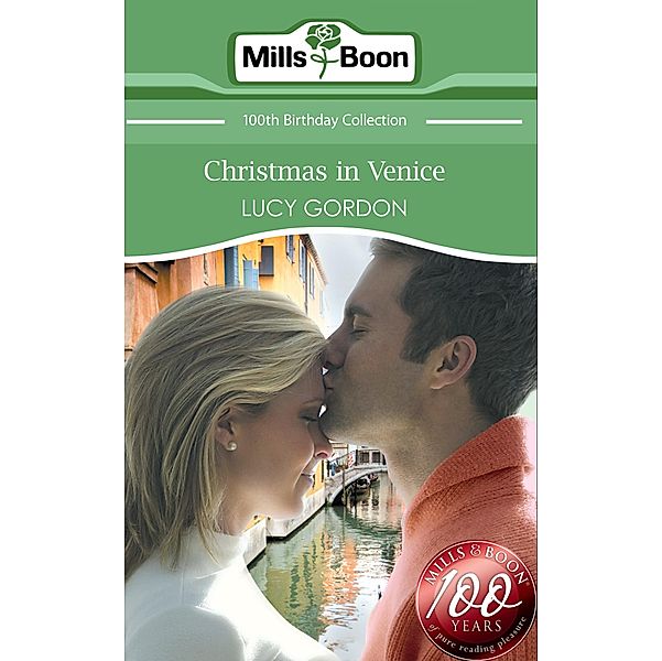 Christmas in Venice (Mills & Boon Short Stories) / Mills & Boon, Lucy Gordon