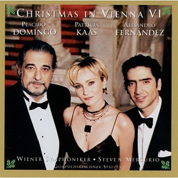 Christmas In Vienna Vi, Placido Domingo, Patricia Kaas, Alejandro Fernández