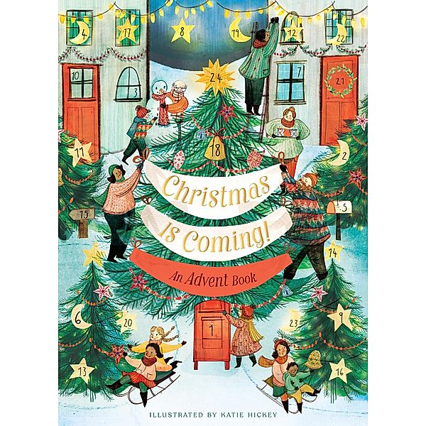 Christmas Is Coming! An Advent Book, Chronicle Books