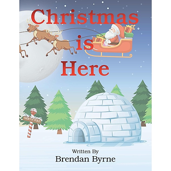 Christmas Is Here, Brendan Byrne