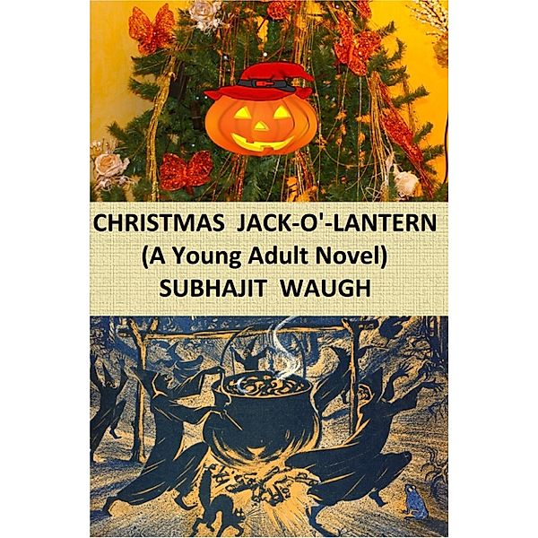 Christmas Jack-o'-Lantern, Subhajit Waugh