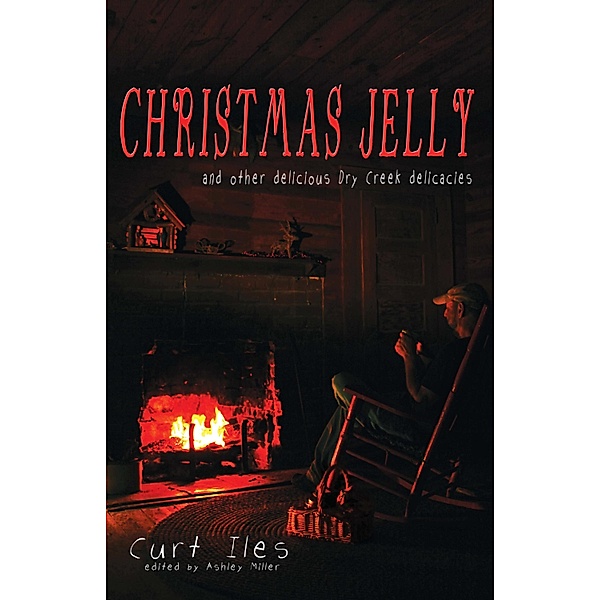 Christmas Jelly / Curt Iles, Curt Iles
