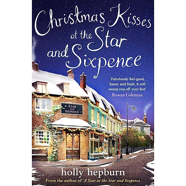 Christmas Kisses at the Star and Sixpence, Holly Hepburn