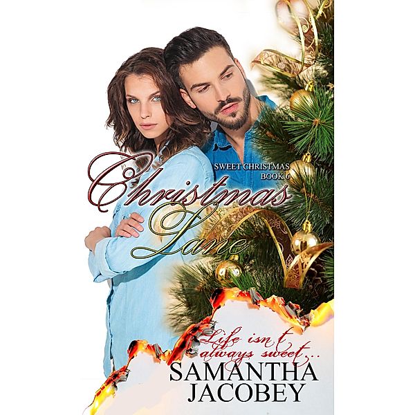 Christmas Lane (Sweet Christmas Series, #6) / Sweet Christmas Series, Samantha Jacobey