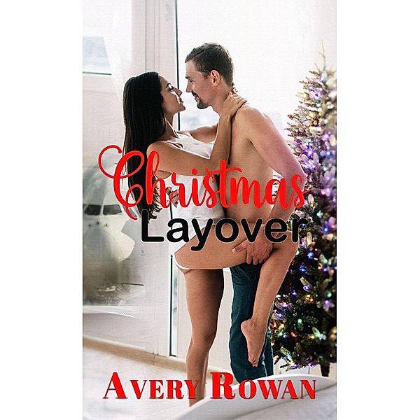 Christmas Layover, Avery Rowan