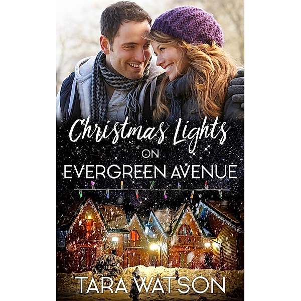 Christmas Lights on Evergreen Avenue, Tara Watson