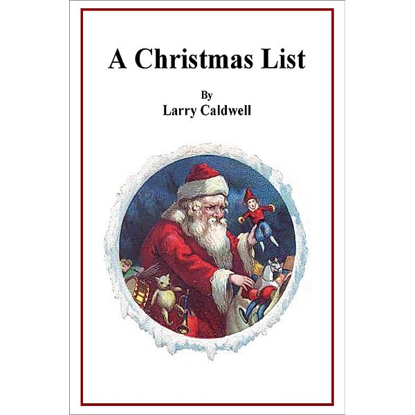 Christmas List / Larry Caldwell, Larry Caldwell