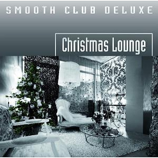Christmas Lounge, Smooth Club Deluxe