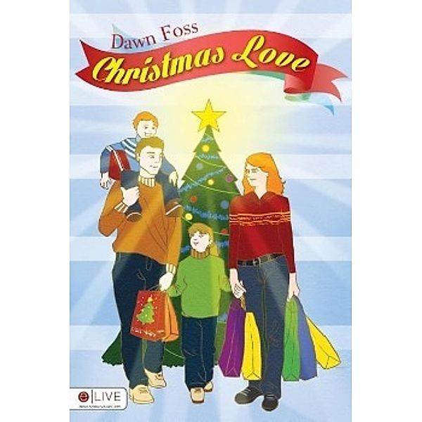 Christmas Love, Dawn Foss