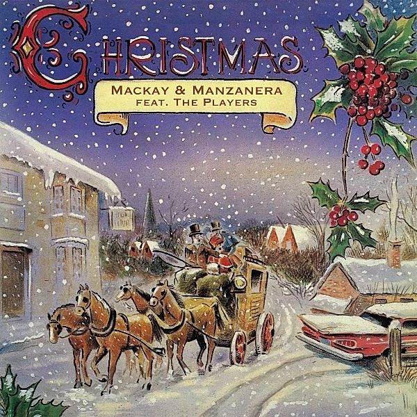 Christmas -Mackay & Manzanera Feat. The Players, Phil Manzanera & Andy Mackay