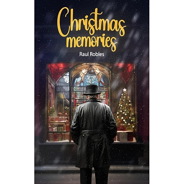 Christmas Memories, Raul Robles