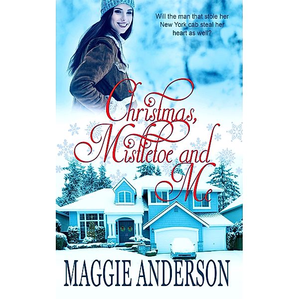 Christmas, Mistletoe and Me, Maggie Anderson