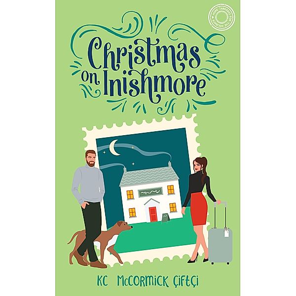 Christmas on Inishmore (Home (Abroad) for the Holidays, #1) / Home (Abroad) for the Holidays, KC McCormick Çiftçi