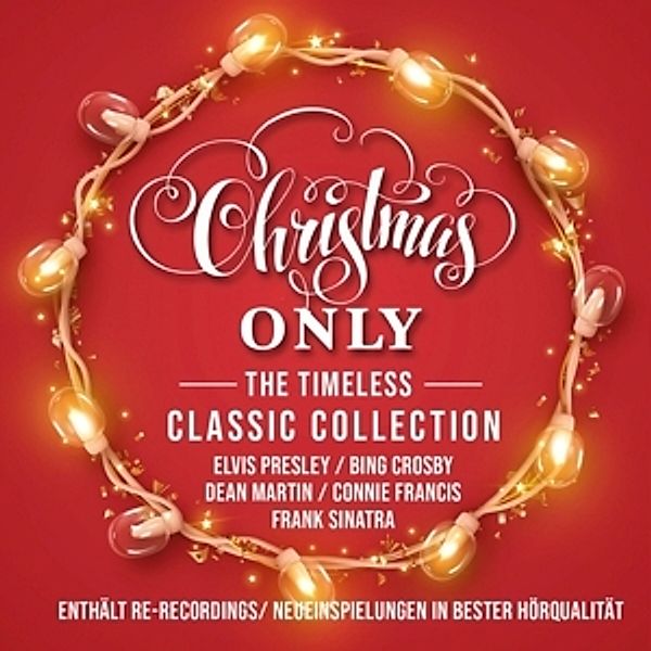 Christmas Only-The Timeless Classic Collection, Diverse Interpreten