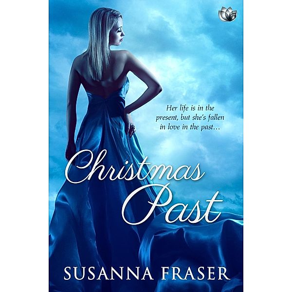 Christmas Past / Entangled: Scandalous, Susanna Fraser