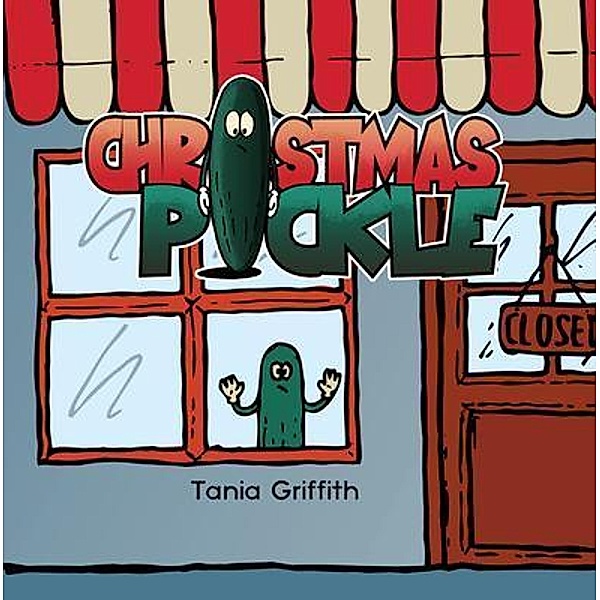 Christmas Pickle, Tania Griffith