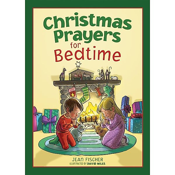 Christmas Prayers for Bedtime, Jean Fischer