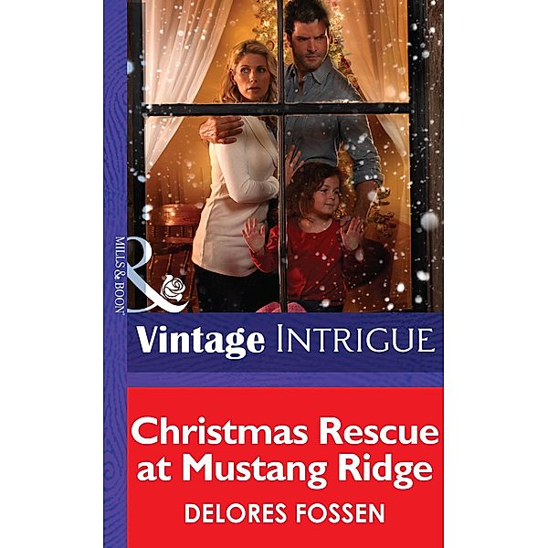 Christmas Rescue At Mustang Ridge (Mills & Boon Intrigue), Delores Fossen