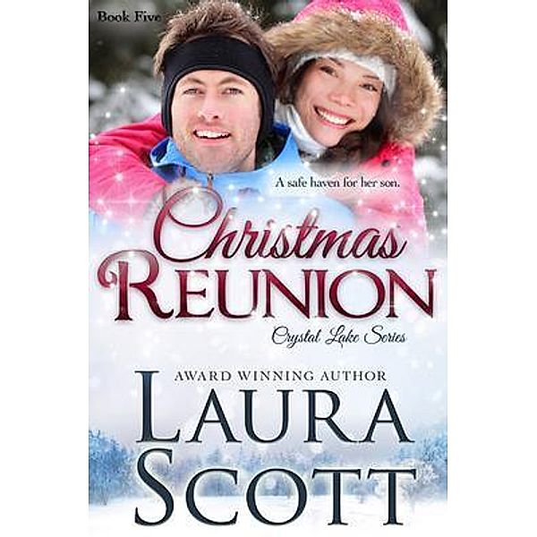 Christmas Reunion / Laura Iding, Laura Scott