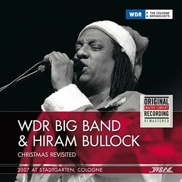 Christmas Revisited, WDR Big Band, Hilram Bullock