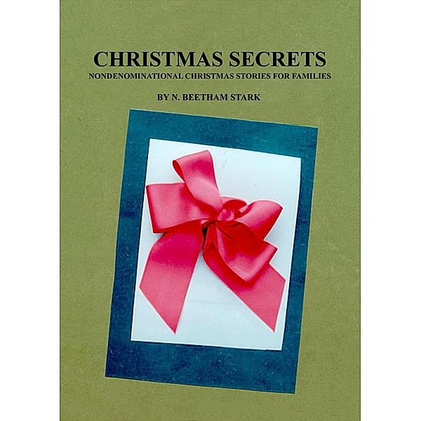 Christmas Secrets, N. Beetham Stark