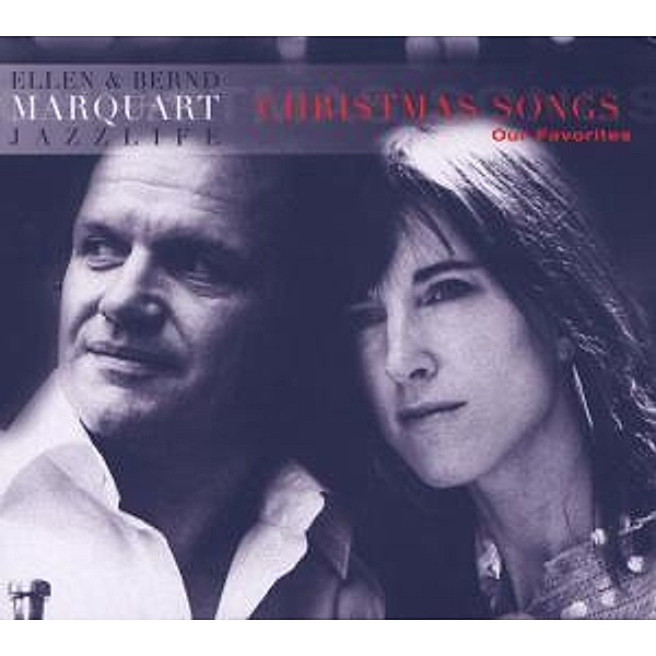 Christmas Songs Our Favorites, Ellen & Bernd Marquart