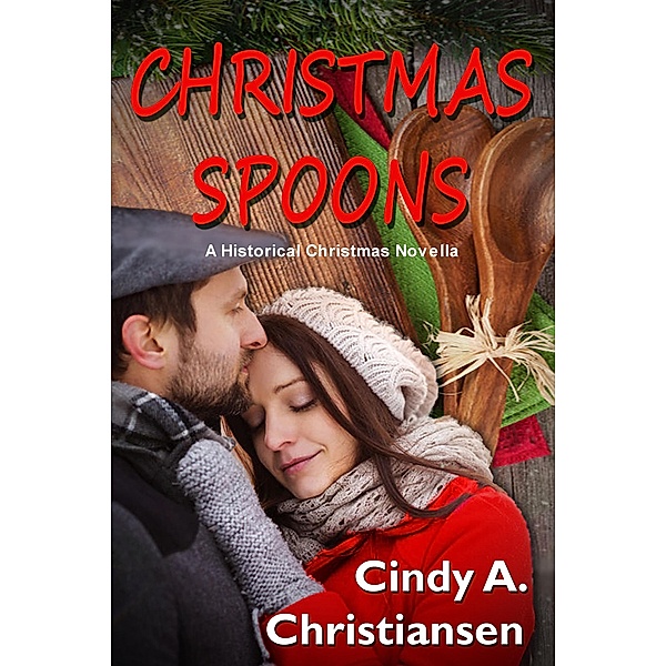 Christmas Spoons, Cindy A Christiansen