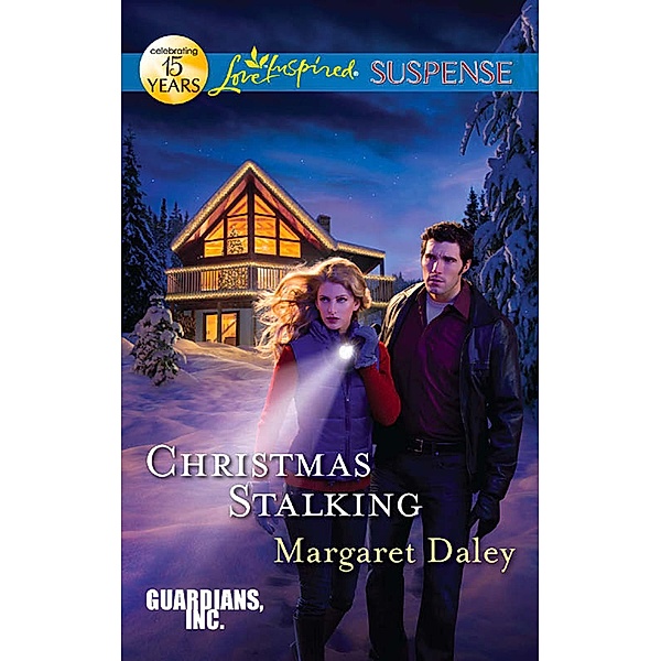 Christmas Stalking (Mills & Boon Love Inspired Suspense) (Guardians, Inc., Book 4), Margaret Daley