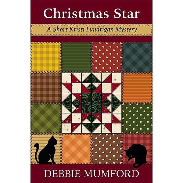 Christmas Star (Kristi Lundrigan Mysteries) / Kristi Lundrigan Mysteries, Debbie Mumford