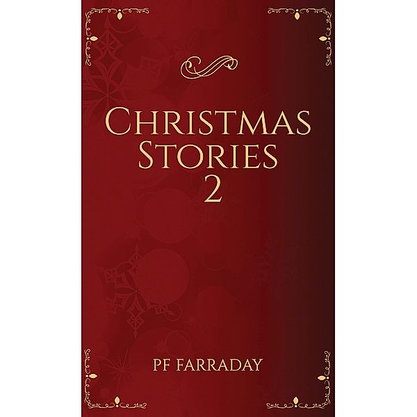 Christmas Stories 2 / Austin Macauley Publishers Ltd, Pf Farraday