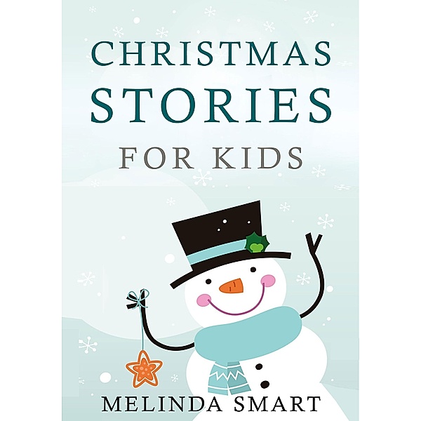 Christmas Stories for Kids, Melinda Smart