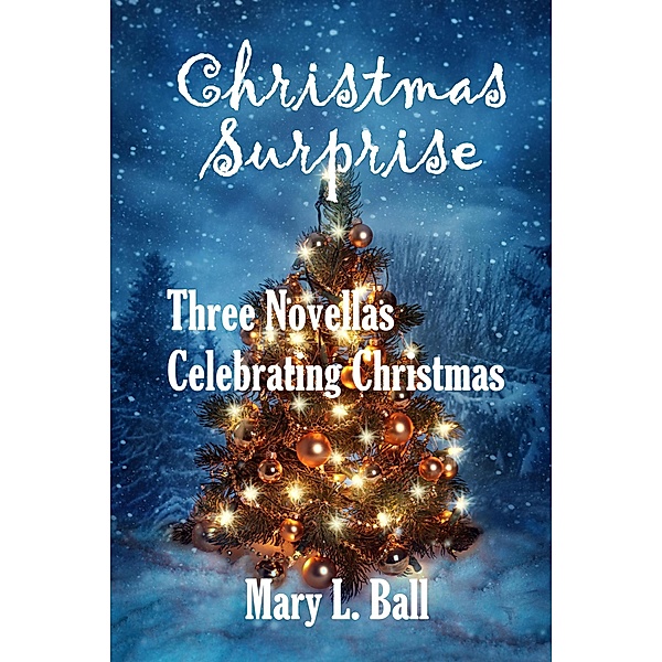Christmas Surprise, Mary L Ball
