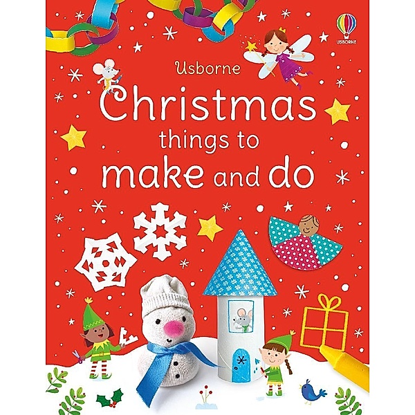 Christmas Things to Make and Do, Kate Nolan