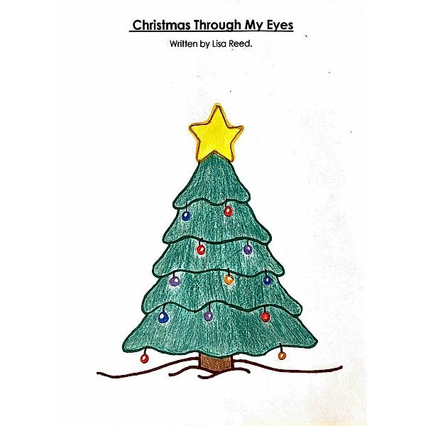 Christmas Through My Eyes, Lisa Reed